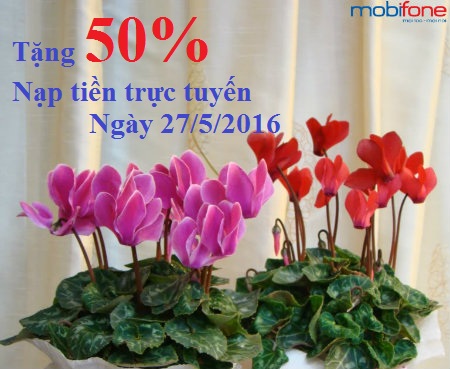 Mobifone khuyến mãi trực tuyến 50% ngày 27/5