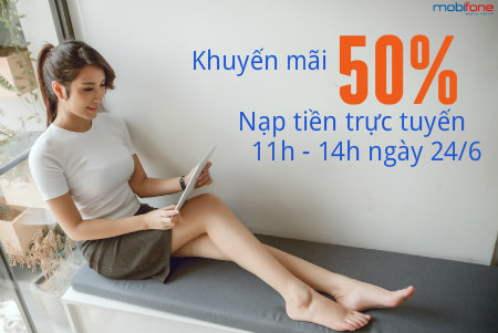 Mobifone khuyến mãi 50% nạp tiền trực tuyến ngày 24/6/2016 Mobifone khuyến mãi 50% khi nạp tiền trực tuyến ngày 24/6