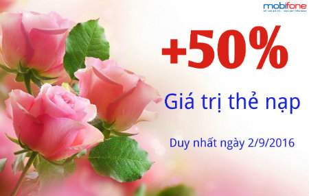 Mobifone tặng 50% giá trị thẻ nạp ngày 2/9/2016