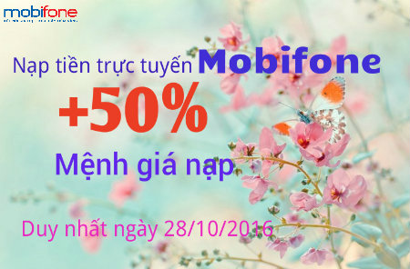 MobiFone khuyến mãi 50% trực tuyến ngày 28/10/2016
