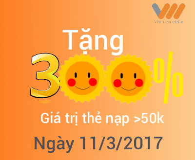 Vietnamobile khuyến mãi 300% giá trị thẻ nạp ngày 11/3/2017