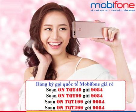 Cú pháp đăng ký gói gọi quốc tế giá rẻ Mobifone Cú pháp đăng ký gói gọi quốc tế giá rẻ Mobifone