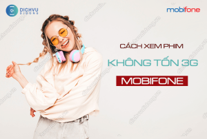 cach xem phim khong ton 3g mobifone