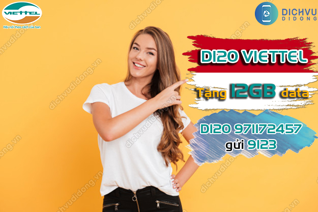 Gói D120 Viettel miễn phí 12GB data giá 120k/ tháng