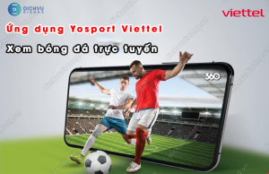 dang ky ung dung Yosport Viettel