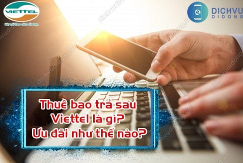 uu dai cho thue bao tra sau viettel