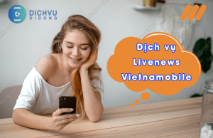 dich vu live news cua vietnamobile