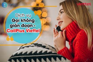 dich vu callplus viettel