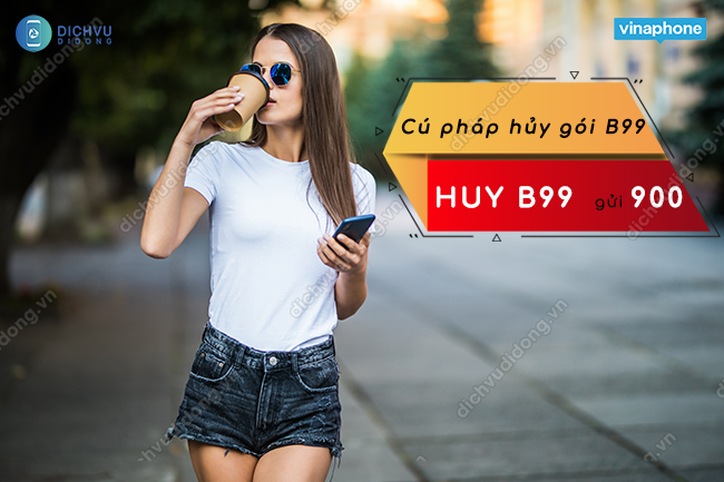 Hủy gói cước B99 Vina