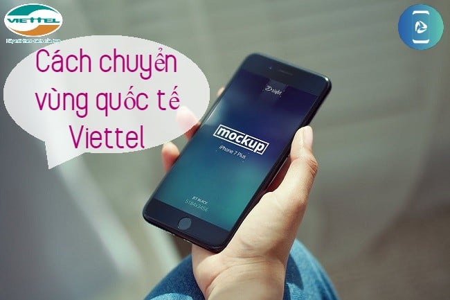 Chuyển vùng quốc tế Viettel như thế nào?