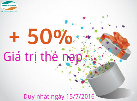 Viettel khuyến mãi 50% giá trị thẻ nạp ngày 15/7