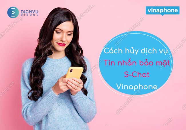 cach huy dich vu tin nhan bao mat schat vinaphone