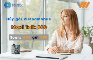 cach huy goi cuoc maxi talk 888 vietnamobile