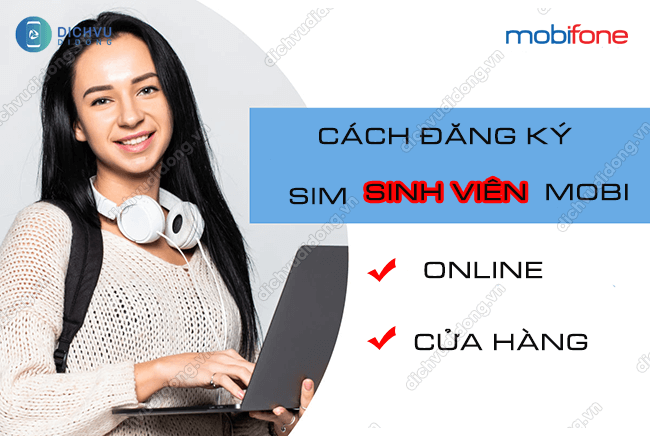 cach dang ky sim sinh vien mobifone