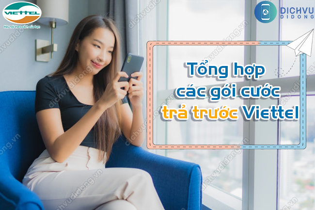 Tổng hợp các gói cước trả trước Viettel