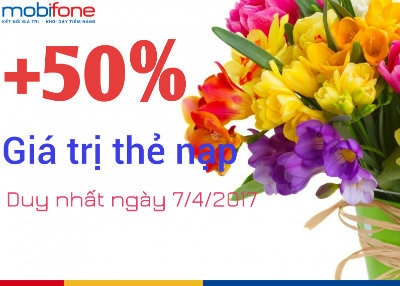 Khuyến mãi 50% giá trị thẻ nạp MobiFone ngày 7/4/2017