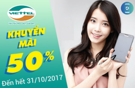 Viettel khuyến mãi nạp thẻ đến hết 31/10/2017 Viettel khuyến mãi nạp thẻ đến hết 31/10/2017