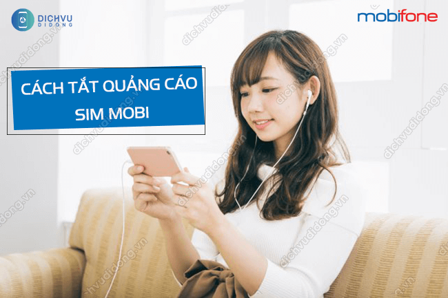 cach tat quang cao sim mobi cach tat quang cao sim mobi