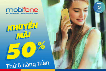 Khuyến mãi thứ 6 hàng tuần của MobiFone Khuyến mãi thứ 6 hàng tuần của MobiFone