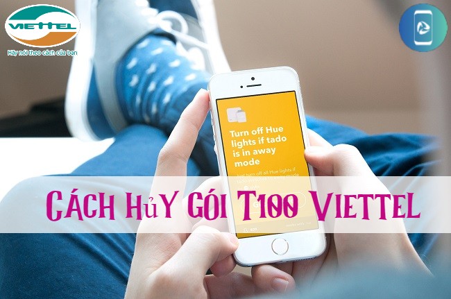 Cách hủy gói T100 Viettel trả sau 