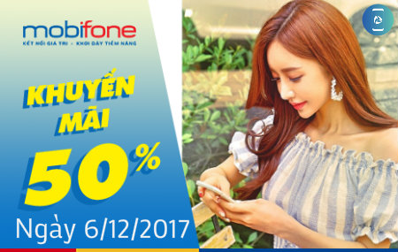 MobiFone khuyến mãi ngày 6/12/2017 MobiFone khuyến mãi ngày 6/12/2017
