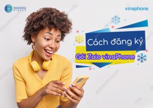 cach dang ky goi zalo vinaphone