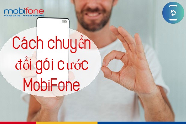 Chuyển đổi gói cước Mobi