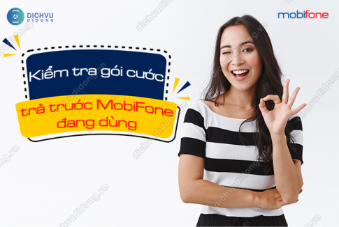 Hướng dẫn kiểm tra gói cước trả trước đang dùng MobiFone