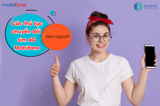 cach nang cap sim 4G cua MobiFone thủ tục đổi sim 4G MobiFone