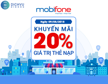 Khuyến mãi nạp thẻ MobiFone ngày 9/5/2018 Khuyến mãi nạp thẻ MobiFone ngày 9/5/2018