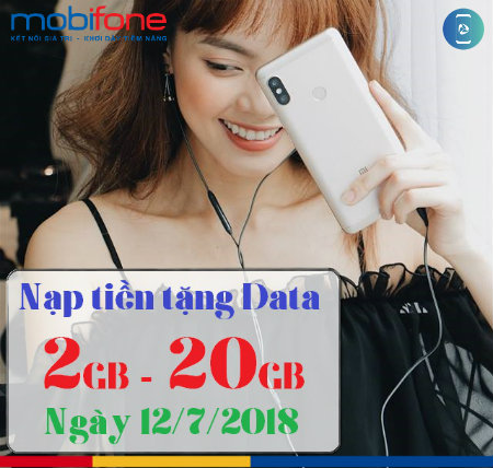 Khuyến mãi nạp tiền tặng data MobiFone ngày 12/7/2018 Khuyến mãi nạp tiền tặng data MobiFone ngày 12/7/2018