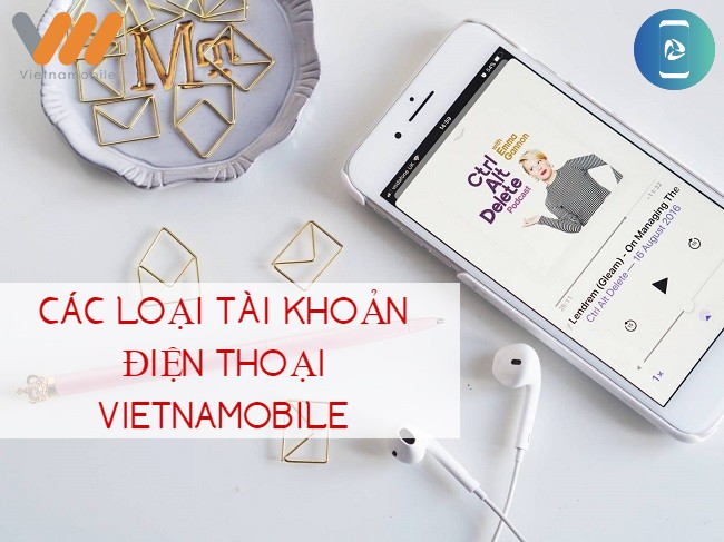 Các loại tài khoản điện thoại Vietnamobile