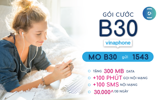 Đăng ký gói B30 VinaPhone nhận 300MB + 100 phút gọi + 100 SMS