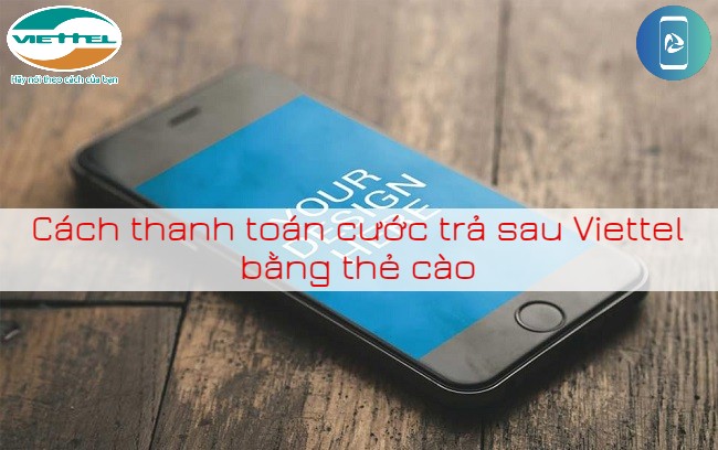 Cách nạp thẻ trả sau viettel bằng thẻ cào chiết khấu cao