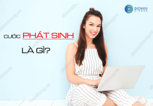 cuoc phat sinh la gi