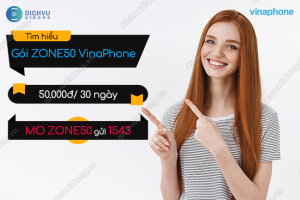 Gói cước Zone50 VinaPhone 50K/ 30 ngày