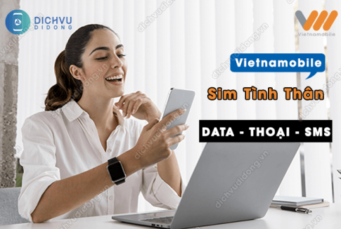 Hòa mạng sim Tình Thân Vietnamobile nhận data, gọi, SMS 1 sim tinh than Vietnamobile