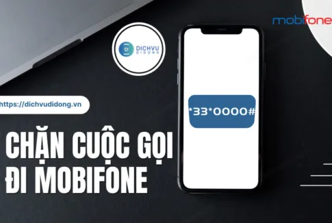 chan cuoc goi di mobifone