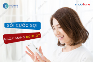 goi cuoc goi ngoai mang 100 phut mobifone