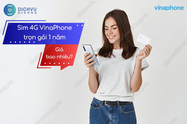 Sim 4G VinaPhone giá bao nhiêu?