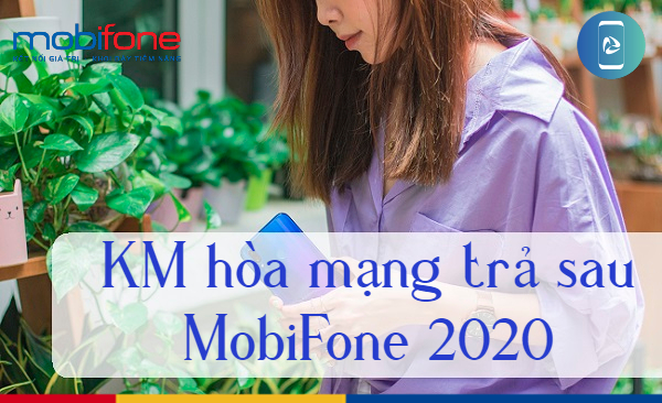 Khuyến mãi hòa mạng trả sau MobiFone tháng 1/2020 