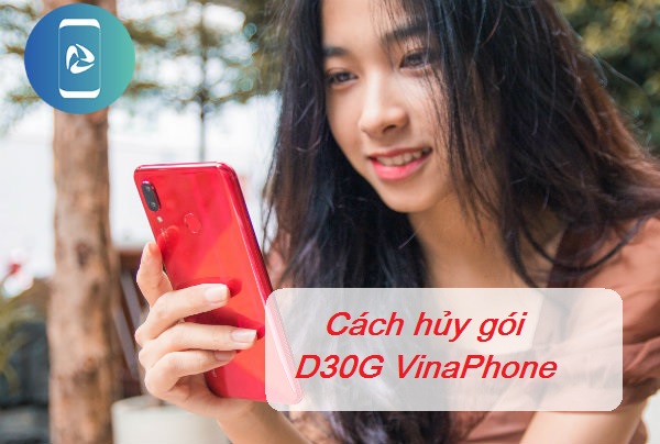 Hủy gói D30G VinaPhone 