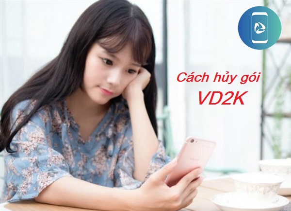 Cách hủy gói VD2K VinaPhone 