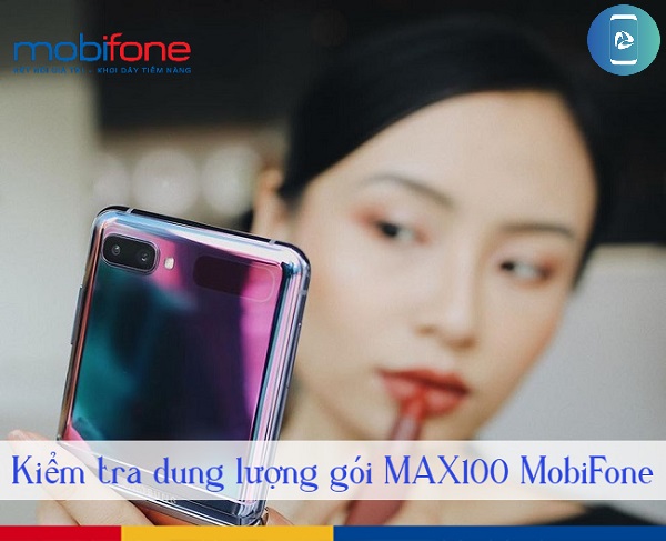 kiểm tra dung lượng gói MAX100 MobiFone 