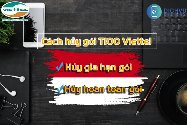 Cách hủy gói T100 Viettel trả sau bằng tin nhắn