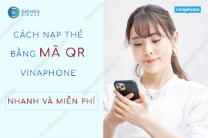 cach nap the bang mã qr vinaphone