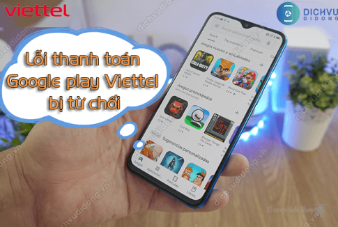 loi thanh toan Google Play Viettel