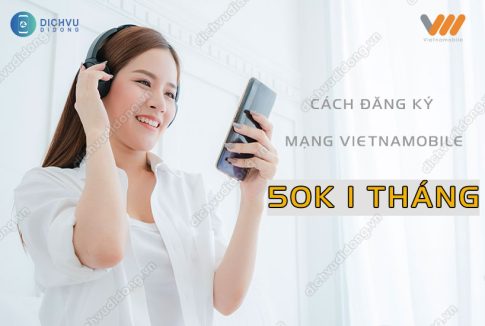 cach dang ky mang vietnamobile 50k 1 thang