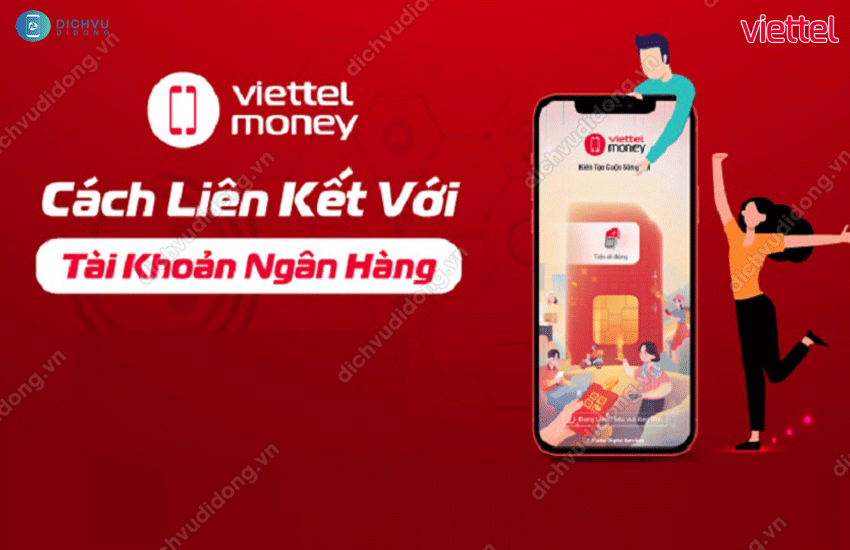 cach lien ket tai khoan ngan hang voi viettel money