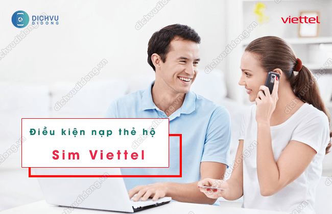 dieu kien nap the ho viettel